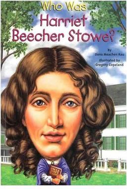 عکس Who Was Harriet Beecher Stowe
