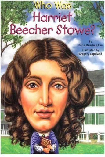 عکس Who Was Harriet Beecher Stowe