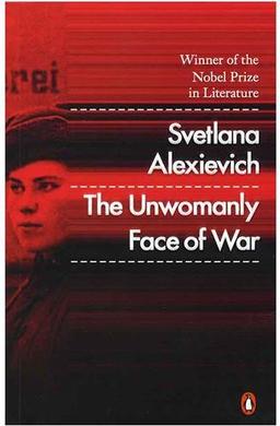 عکس The Unwomanly Face of War
