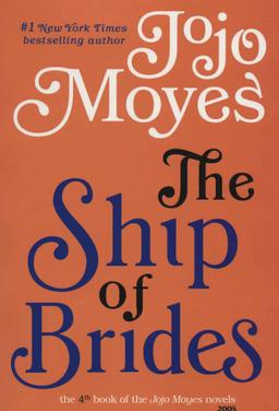 عکس جوجو مویز (۴) کشتی تازه عروس‌ها THE SHIP OF BRIDES (انگلیسی)