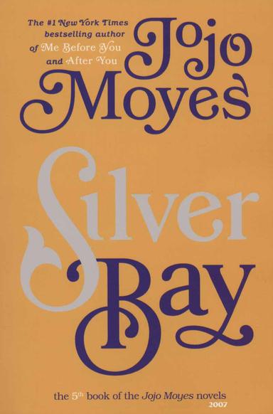 عکس جوجو مویز (۵) خلیج نقره SILVER BAY (انگلیسی)