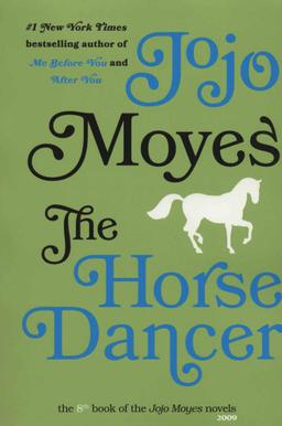 عکس جوجو مویز (۸) اسب رقصان THE HORSE DANCER (انگلیسی)