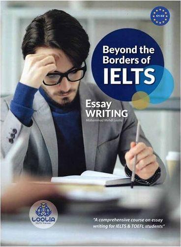 عکس Beyond the Borders of IELTS - Essay Writing c1-c2