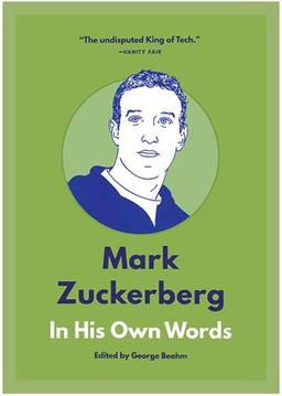 عکس Mark Zuckerberg In His Own Words - (In Their Own Words Series)