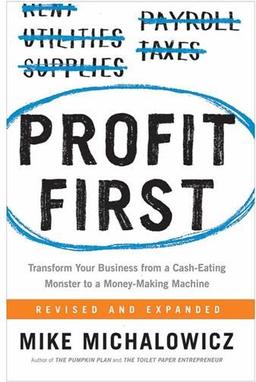 عکس ‭‭‭‭ ‭ Profit first [Book] ‭: transform your business from a cash-eating monster to a money-making machine ‭