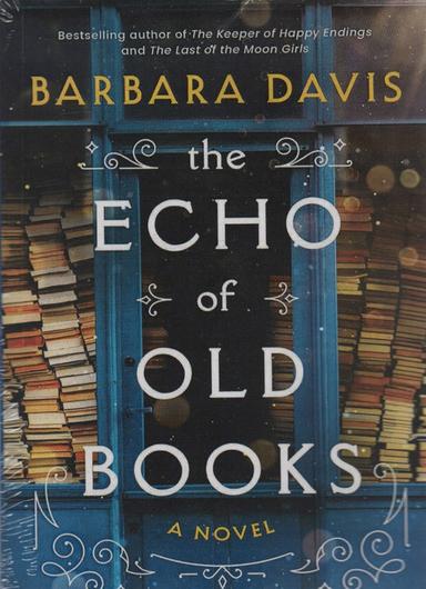 عکس THE ECHO OF OLD BOOKS:پژواک کتاب‌های قدیمی (زبان اصلی، انگلیسی)