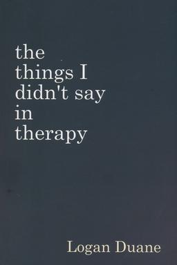 عکس THE THINGS I DIDN'T SAY IN THERAPY:چیزهایی که در جلسات درمانی اظهار نکردم (زبان اصلی، انگلیسی)
