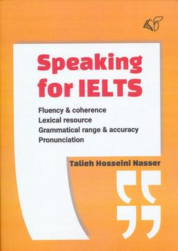 عکس SPEAKING FOR IELTS:اسپیکینگ فور آیلتس (زبان اصلی، انگلیسی)
