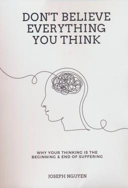 عکس DONT BELIEVE EVERYTHING YOU THINK:هرچه را فکر می‌کنید، باور نکنید (زبان اصلی، انگلیسی)