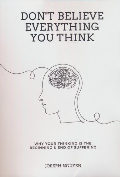 عکس DONT BELIEVE EVERYTHING YOU THINK:هرچه را فکر می‌کنید، باور نکنید (زبان اصلی، انگلیسی)