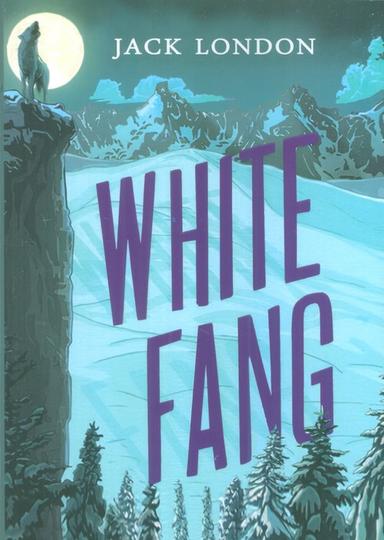 عکس WHITE FANG:سپید دندان (زبان اصلی، انگلیسی)