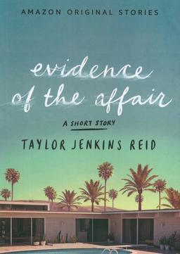 عکس EVIDENCE OF THE AFFAIR:شواهد یک رابطه (زبان اصلی، انگلیسی)