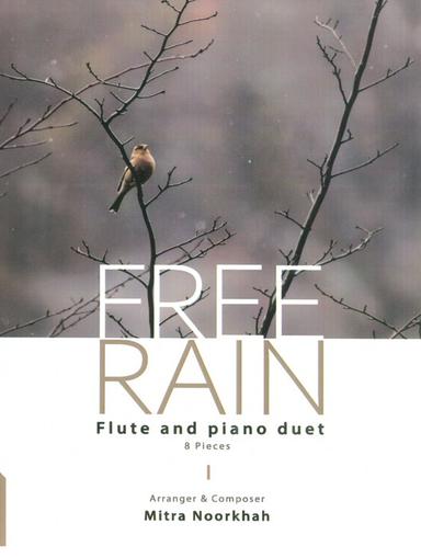 عکس FREE RAIN (FLUTE AND PIANO DUET, 8 PIECES): باران رها (۸ قطعه دوئت فلوت و پیانو)