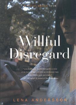 عکس WILLFUL DISREGARD: تصرف عدوانی (زبان اصلی، انگلیسی)