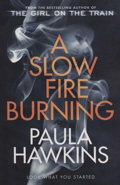 عکس A SLOW FIRE BURNING:آتش پنهان (زبان اصلی، انگلیسی)