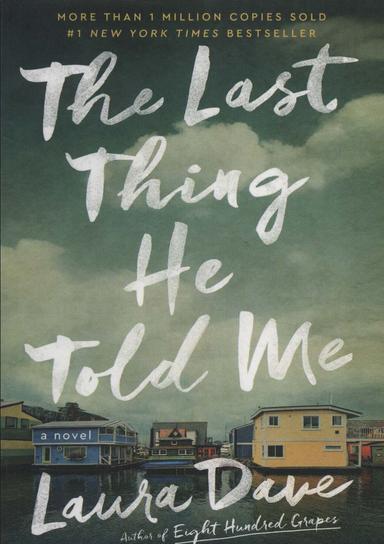 عکس THE LAST THING HE TOLD ME:آخرین چیزی که به من گفت (زبان اصلی، انگلیسی)