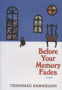 عکس BEFORE YOUR MEMORY FADES:پیش از آنکه حافظه‌ات پاک شود (زبان اصلی، انگلیسی)
