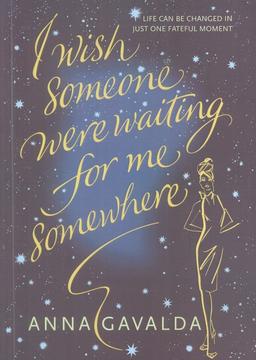عکس I WISH SOMEONE WERE WAITING FOR ME SOMEWHERE:کاش کسی جایی منتظرم بود (زبان اصلی، انگلیسی)