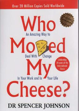 عکس ? WHO MOVED MY CHEESE:چه کسی پنیر مرا جا به جا کرد (زبان اصلی، انگلیسی)