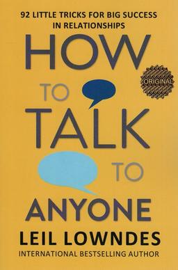 عکس HOW TO TALK TO ANYONE:چگونه با هرکسی صحبت کنیم (زبان اصلی، انگلیسی)