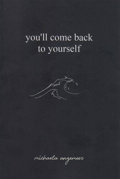 عکس YOULL COME BACK TO YOURSELF:به خودت باز خواهی گشت (زبان اصلی، انگلیسی)