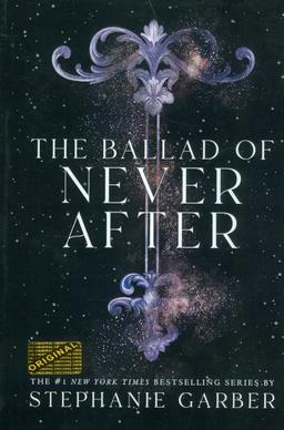 عکس THE BALLAD OF NEVER AFTER:هرگز بعد از آن (زبان اصلی، انگلیسی)