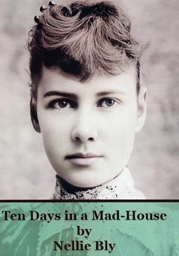 عکس TEN DAYS IN A MAD-HOUSE:ده روز در دیوانه خانه (زبان اصلی، انگلیسی)