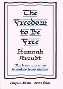عکس THE FREEDOM TO BE FREE:آزادی آزاد بودن (زبان اصلی، انگلیسی)