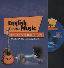 عکس ENGLISH THROUGH MUSIC:انگلیسی از طریق موسیقی، همراه با سی دی صوتی (زبان اصلی، انگلیسی)