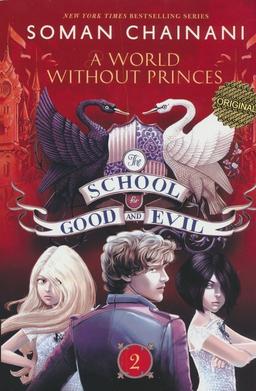 عکس THE SCHOOL FOR GOOD AND EVIL ۲: خوب‌های بد، بدهای خوب ۲ (زبان اصلی، انگلیسی)