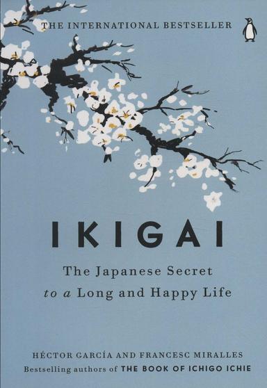 عکس IKIGAI:THE JAPANESE SECRET TI A LONG AND HAPPY LIFE (ایکیگای: راز ژاپنی)، (زبان اصلی، انگلیسی)