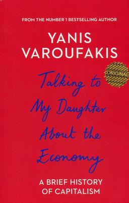 عکس TALKING TO MY DAUGHTER ABOUT THE ECONOMY:حرف‌هایی با دخترم درباره اقتصاد (زبان اصلی، انگلیسی)