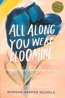 عکس ALL ALONG YOU WERE BLOOMING:وقتی شکوفا می‌شدی (زبان اصلی، انگلیسی)