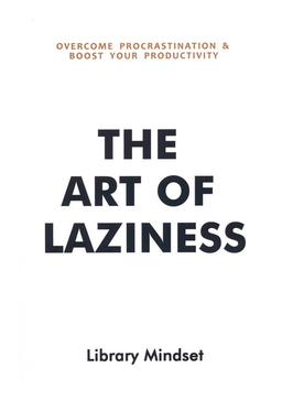 عکس THE ART OF LAZINESS:هنر تنبلی (زبان اصلی، انگلیسی)