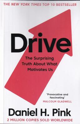 عکس Drive: The Surprising Truth about What Motivates Us انگیزه: انگیزه‌هایی که ما را به جلو می‌برد