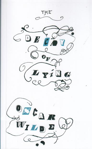 عکس The Decay Of Lying زوال دروغ