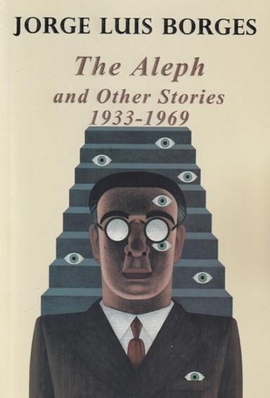 عکس THE ALEPH AND OTHER STORIES ۱۹۳۳_۱۹۶۹: الف و داستان‌های دیگر