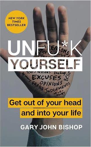عکس Unfu*k Yourself - Get Out of Your Head and into Your Life