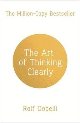 عکس The Art Of Thinking Clearly