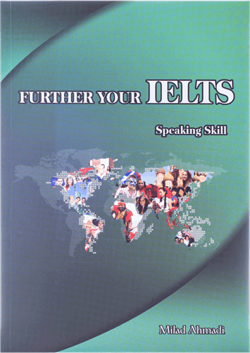 عکس FURTHER YOUR IELTS SPEAKING SKILL
