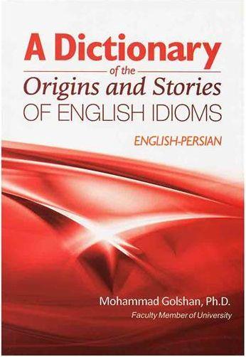 عکس A Dictionary of the Origins and Stories of English Idioms
