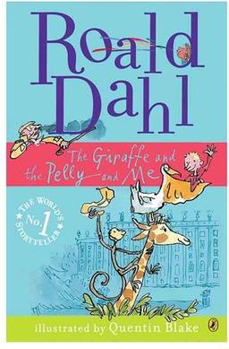 عکس Roald Dahl The Giraffe and the Pelly and Me