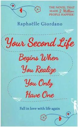 عکس Your Second Life Begins When You Realize You Only Have One